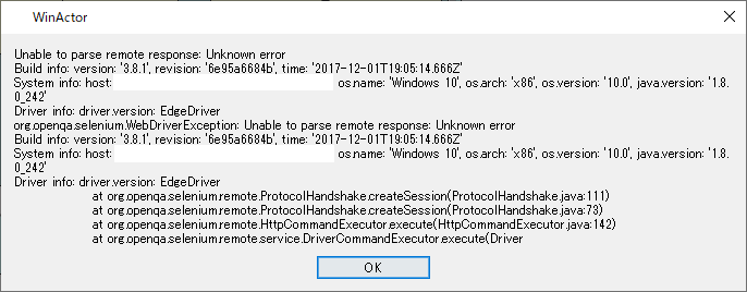 Unable to parse remote response: Unknown errorDriver info: driver.version: EdgeDriverorg.openqa.selenium.WebDriverException: Unable to parse remote response: Unknown errorBuild info: version: '3.8.1', revision: '6e95a6684b', time: '2017-12-01T19:05:14.666Z'Driver info: driver.version: EdgeDriver	at org.openqa.selenium.remote.ProtocolHandshake.createSession(ProtocolHandshake.java:111)	at org.openqa.selenium.remote.ProtocolHandshake.createSession(ProtocolHandshake.java:73)	at org.openqa.selenium.remote.HttpCommandExecutor.execute(HttpCommandExecutor.java:142)	at org.openqa.selenium.remote.service.DriverCommandExecutor.execute(Driver